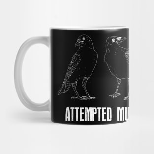 Attempted Murder Mug